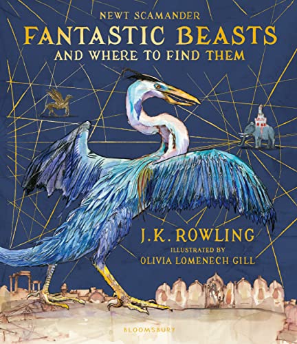 Fantastic Beasts and Where to Find Them: Illustrated Edition von Bloomsbury